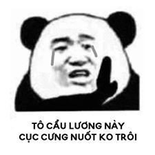 Meme ⚡ Tô cẩu lương này cục cưng nuốt không trôi