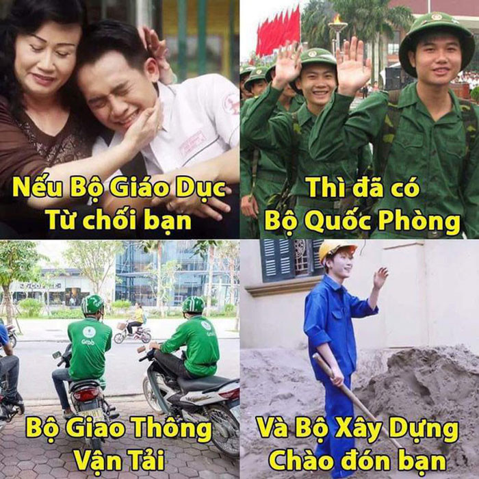 Meme ⚡ Nếu bộ giáo dục từ chối bạn thì đã có bộ quốc phòng, bộ xây dựng, bộ giao thông chào đón