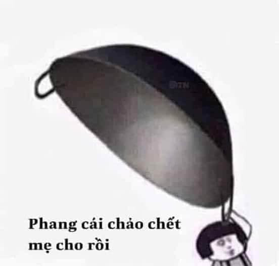 Meme ⚡ Phang cái chảo chết mẹ cho rồi