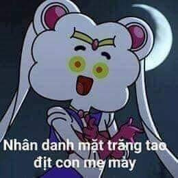 Meme ⚡ Nhân danh mặt trăng tao dit con mẹ mày