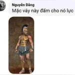 Bảo đàn ông mặc váy? Mặc váy chiến binh đế chế đấm cho nó lực