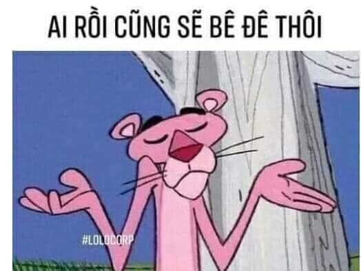 Meme ⚡ Báo hồng nhún vai ai rồi cũng sẽ bê đê thôi