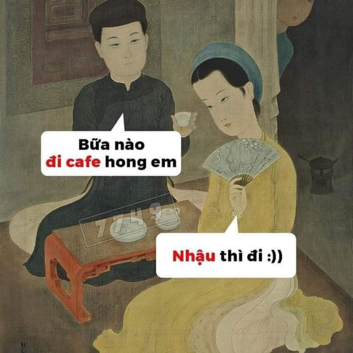 Meme ⚡ Bữa nào đi cafe không em? Nhậu thì đi.