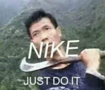 Meme ⚡ Cầm liềm kề cổ nói nike, just do it