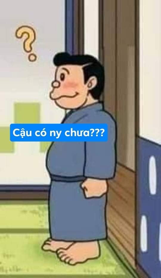 Meme ⚡ Cậu có người yêu chưa? Bố Nobita hỏi