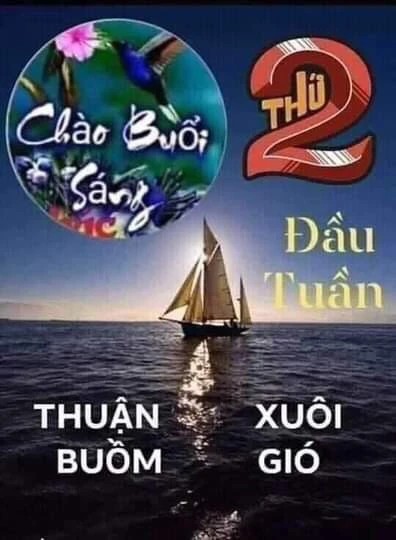 Meme ⚡ Chào buổi sáng chúc thứ 2 đầu tuần thuận buồm xuôi gió