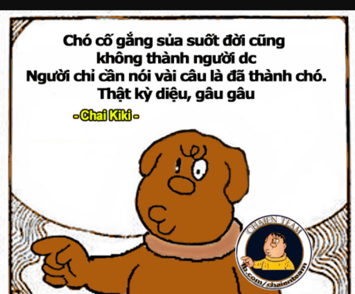 Meme ⚡ Chó sủa suốt đời không thành người được, người chỉ cần nói vài câu là thành chó