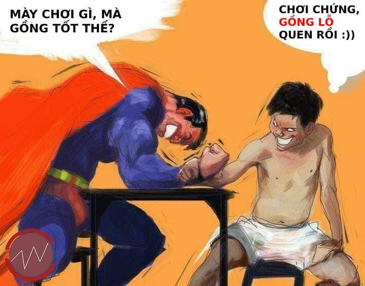 Meme ⚡ Chơi chứng gồng lỗ quen rồi – vật tay thắng superman