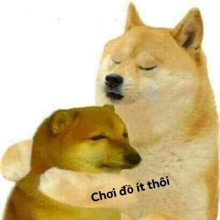 Meme ⚡ Chơi đồ ít thôi – chó vàng ôm Cheems
