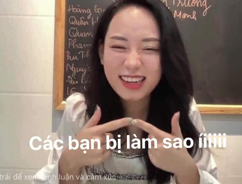 Meme ⚡ Cô giáo Minh Thu nói các bạn bị là sao í nhò?