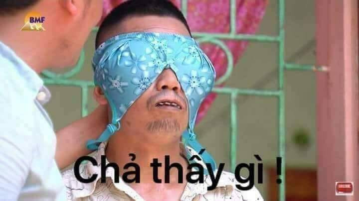 Meme ⚡ Danh hài Bình Trọng bị xu chiêng che mắt nói chẳng thấy gì