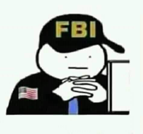 Meme ⚡ FBI: chúng tôi cũng không biết nói gì trong trường hợp này