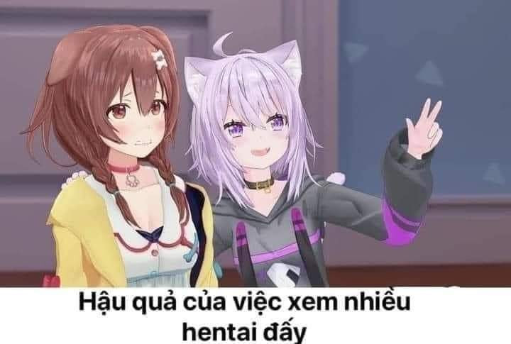 Meme ⚡ Hai nhân vật nữ nói hậu quả của việc xem nhiều hentai đấy