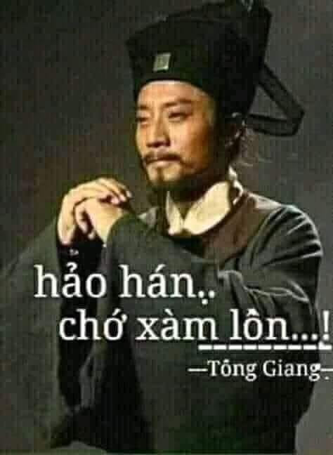 Meme ⚡ Hảo há, chớ xàm lôn – Tống Giang