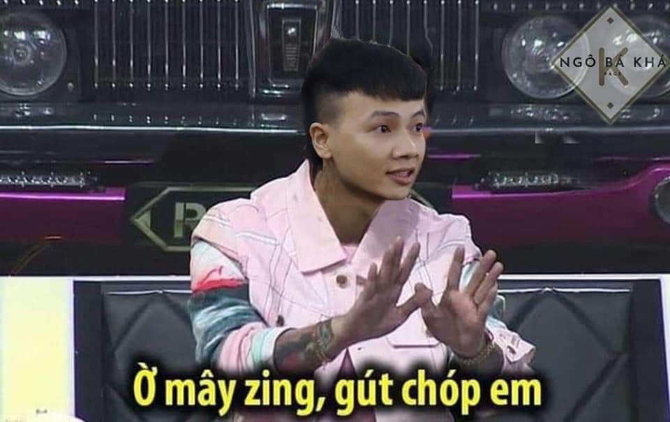 Meme ⚡ Khá Bảnh vỗ tay nói ơ mây zing gút chóp em giống Binz