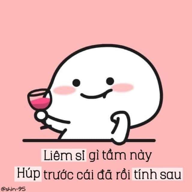 Meme ⚡ Liêm sỉ gì tầm này, húp trước cái đã rồi tính sau