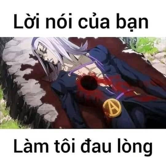 Meme ⚡ Lời nói của bạn làm tôi đau lòng