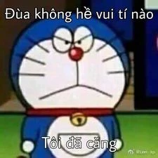 Meme ⚡ Mèo Ú Doraemon nói đùa không hề vui tí nào tôi đã căng