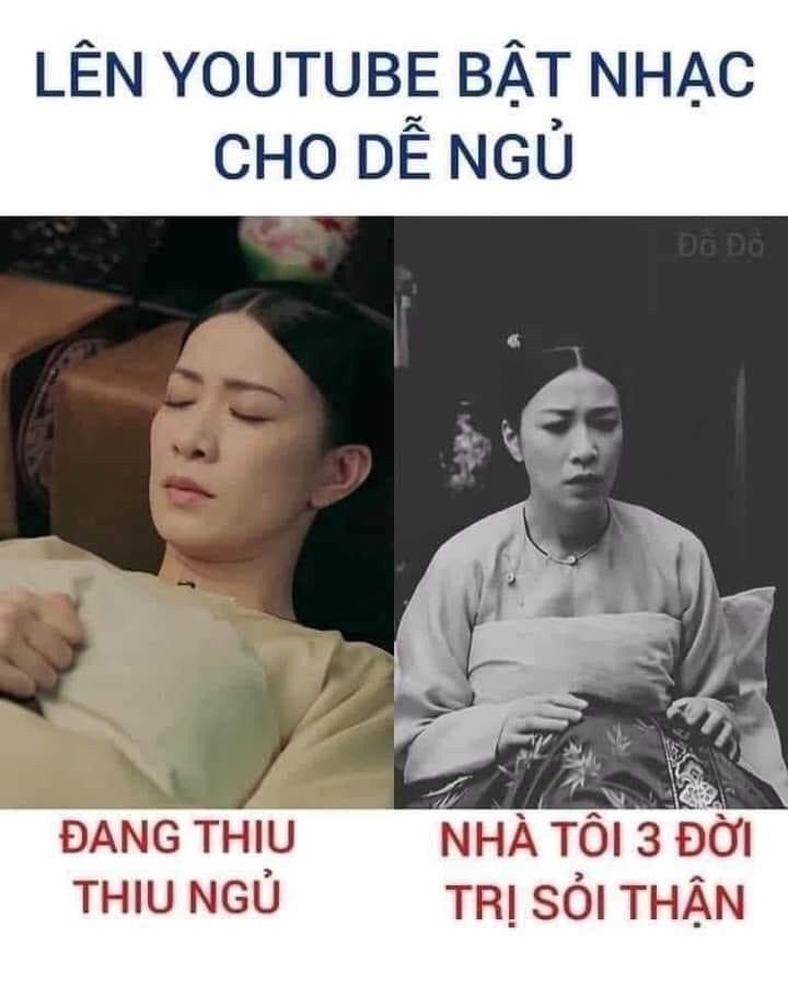 Meme ⚡ Nghe nhạc Youtube đang thiu thiu ngủ thì nghe “Nhà tôi 3 đời trị sỏi thận”