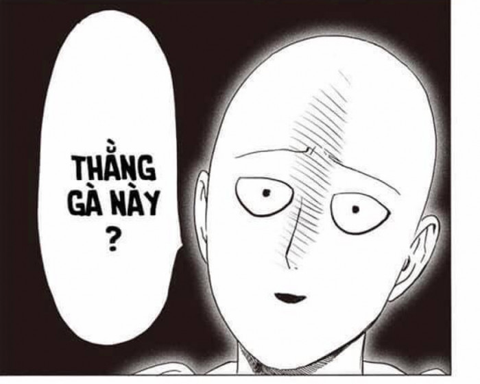 Meme ⚡ One-Punch Man nói thằng gà này