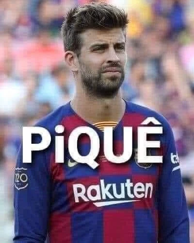 Meme ⚡ PiQuê – cầu thủ bóng đá Gerard Piqué