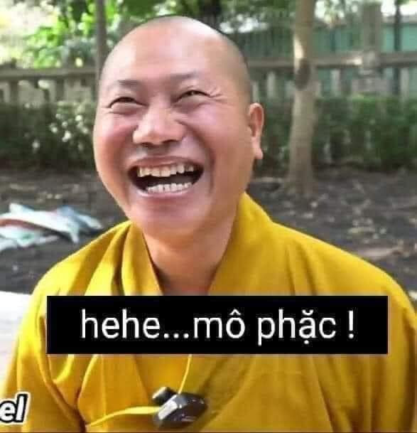 Meme ⚡ Thầy chùa cười hehe mô phặc!