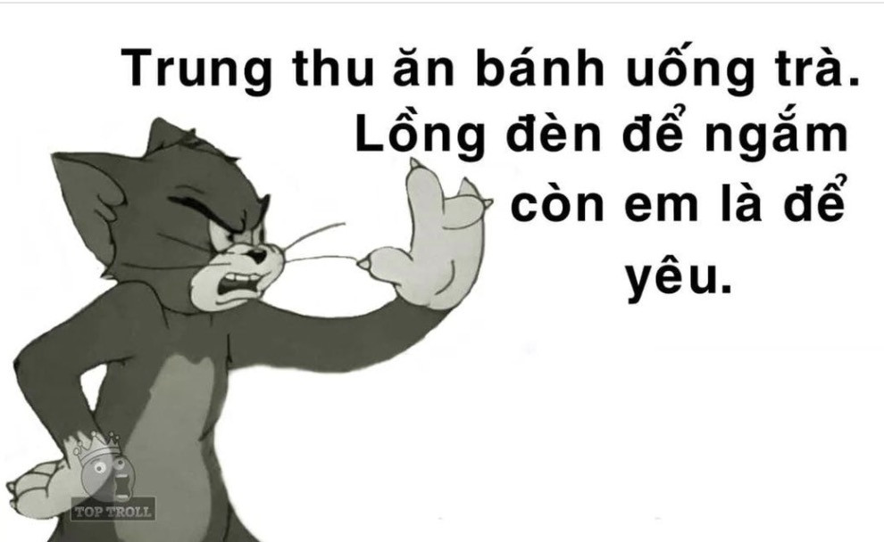 Meme ⚡ Trung thu ăn bánh uống trà, lồng đèn để ngắm còn em là để yêu